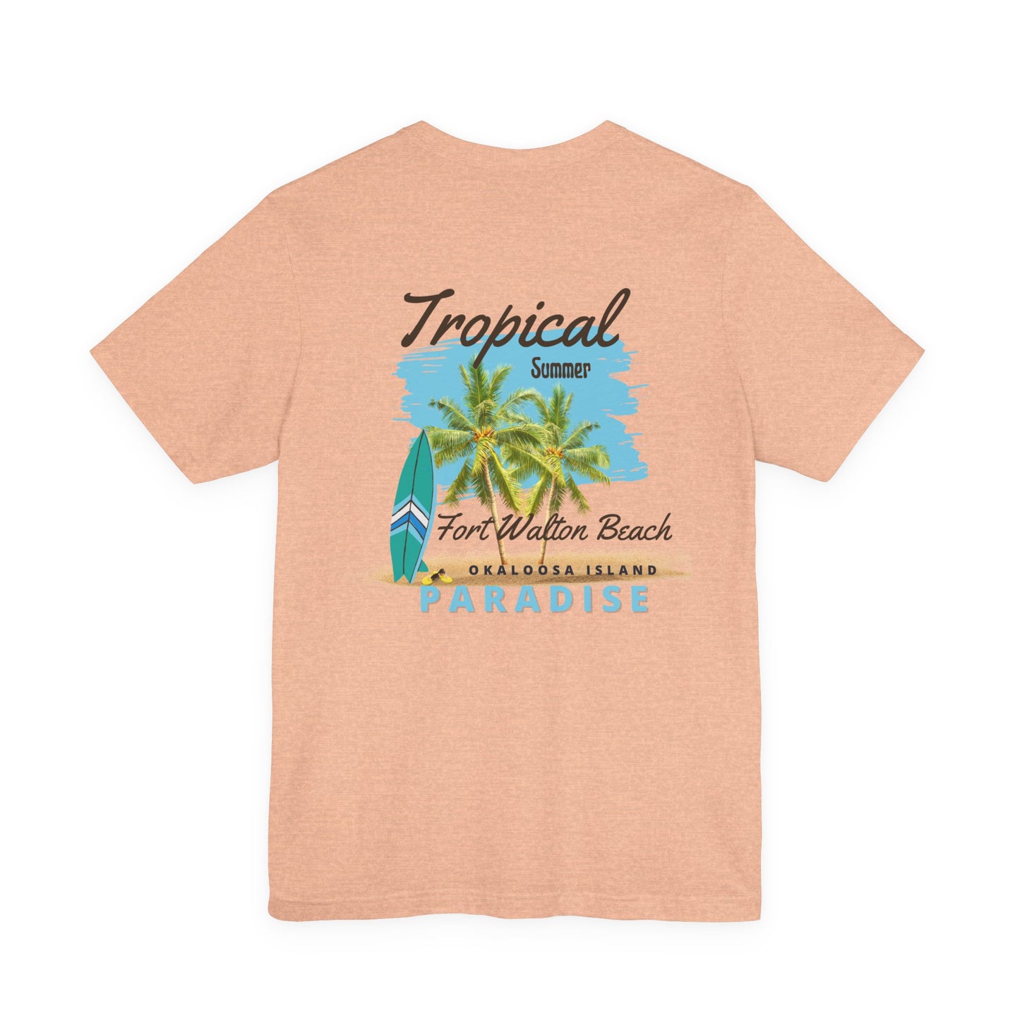 Tropical Paradise Fort Walton Beach/Destin T-Shirt(Light Colors)