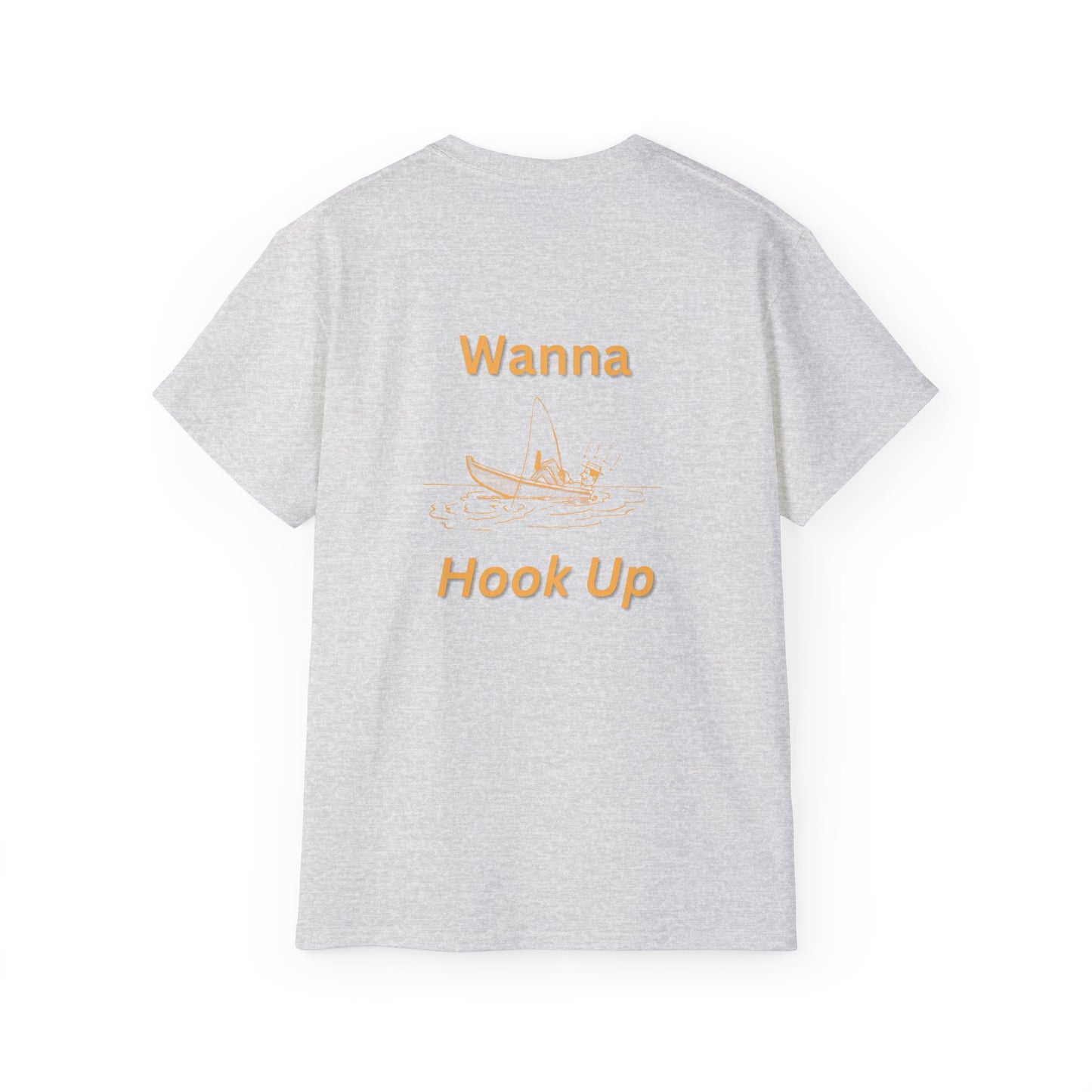 Wanna Hook Up Fishing Tee — Casual Graphic Cotton T‑Shirt