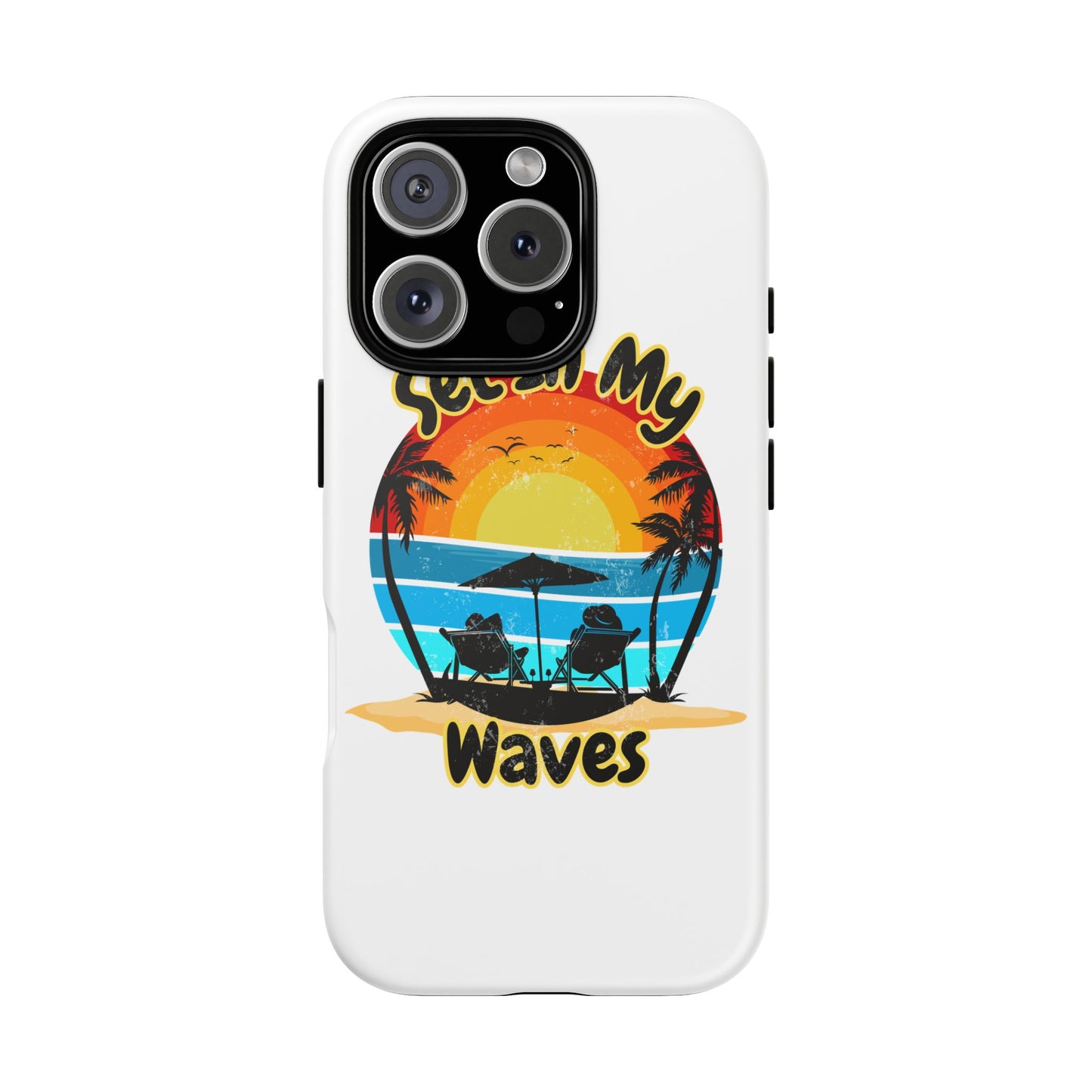 "Set In My Waves" Tropical Surf Beach Paradise Phone Case