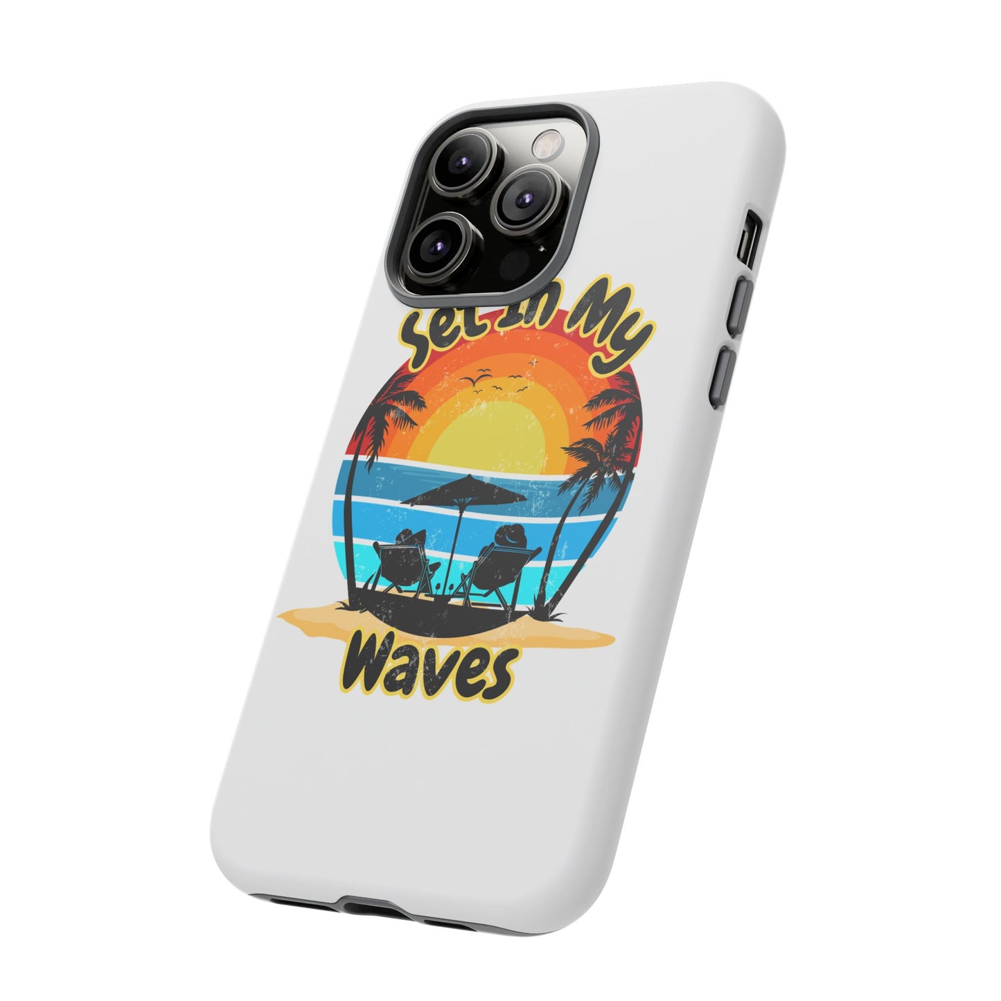 "Set In My Waves" Tropical Surf Beach Paradise Phone Case