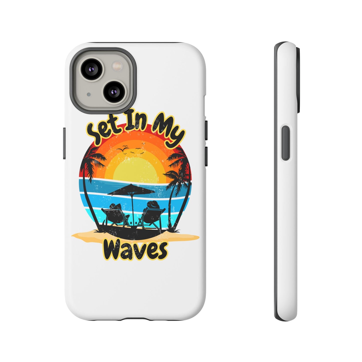 "Set In My Waves" Tropical Surf Beach Paradise Phone Case