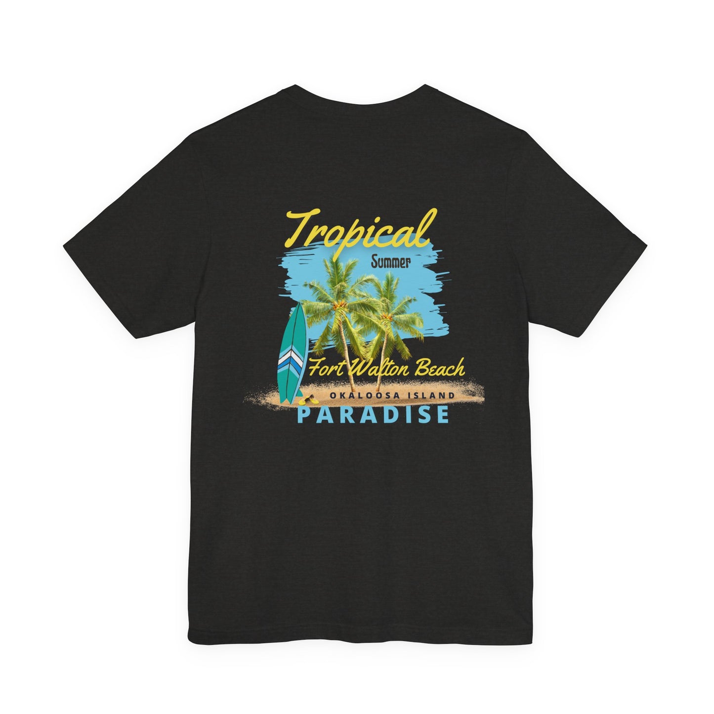 Tropical Paradise Fort Walton Beach/Destin T-Shirt(Dark Colors)