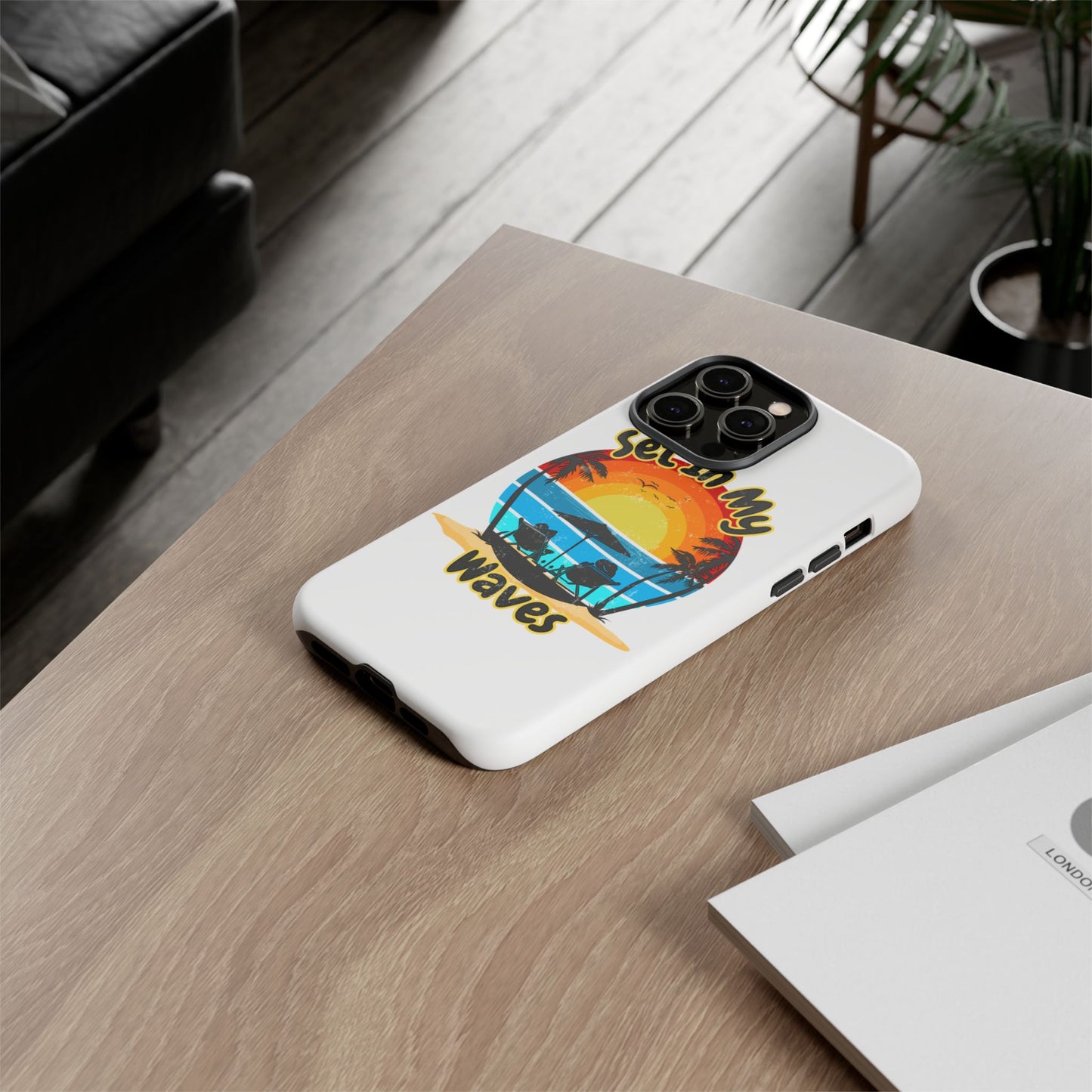 "Set In My Waves" Tropical Surf Beach Paradise Phone Case