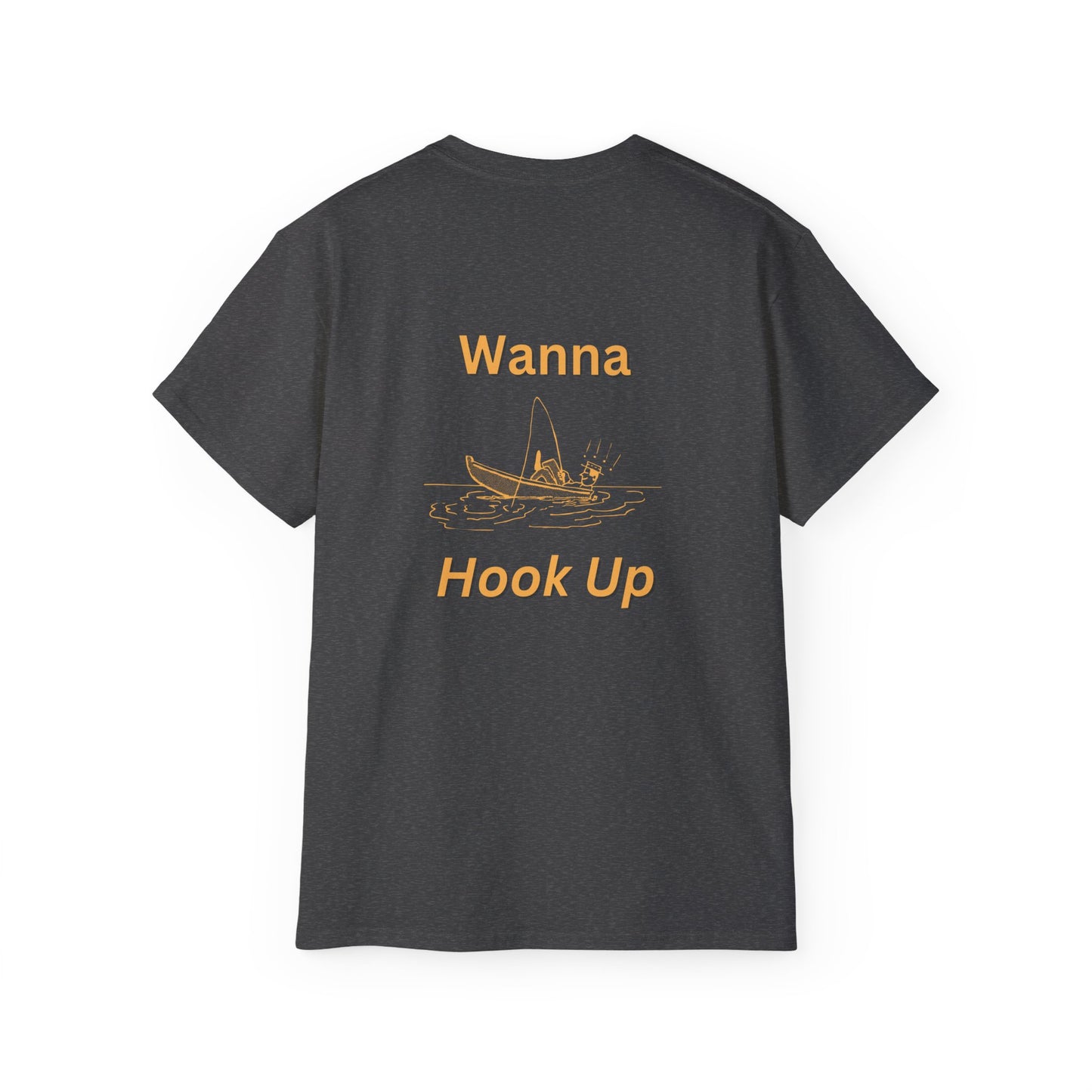 Wanna Hook Up Fishing Tee — Casual Graphic Cotton T‑Shirt