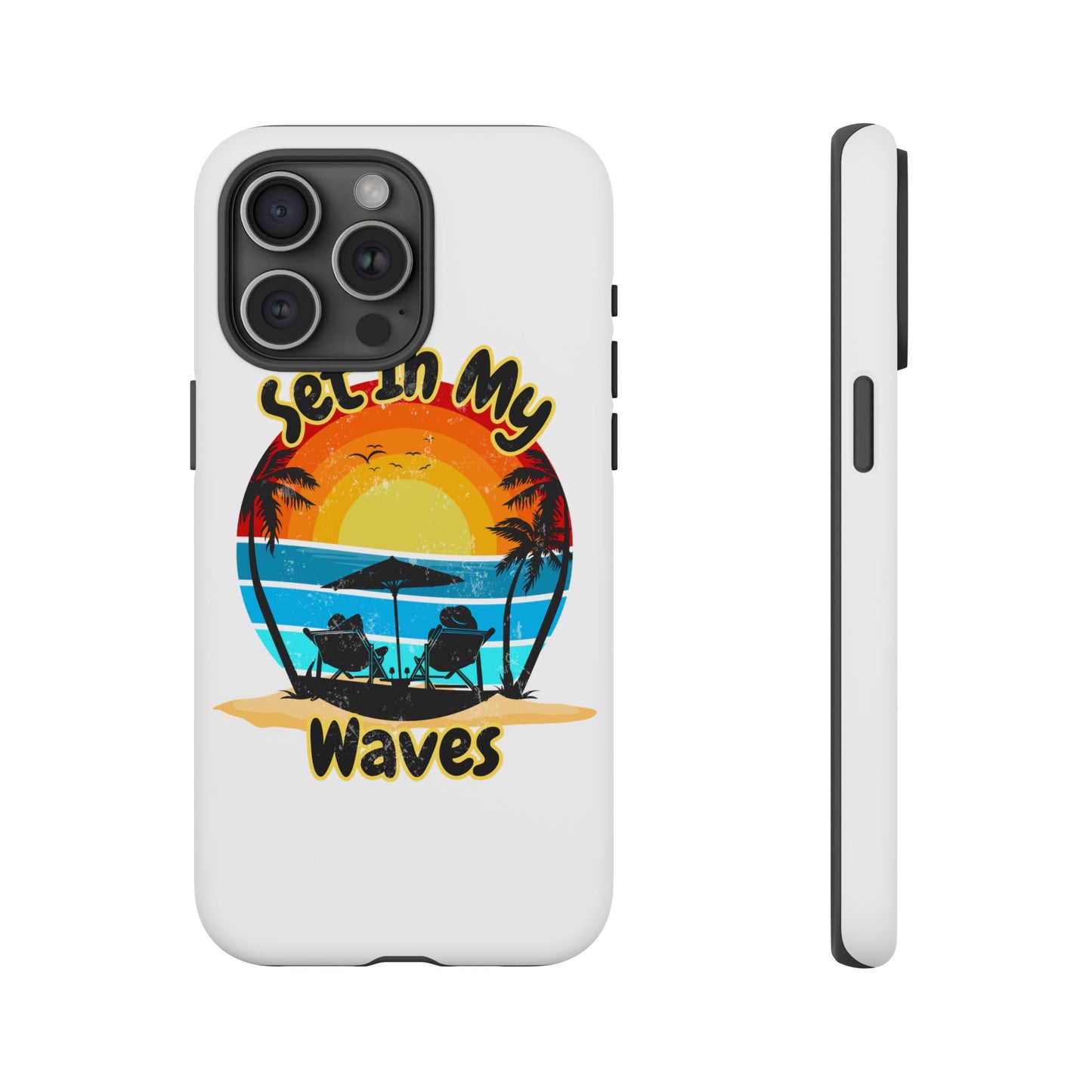 "Set In My Waves" Tropical Surf Beach Paradise Phone Case
