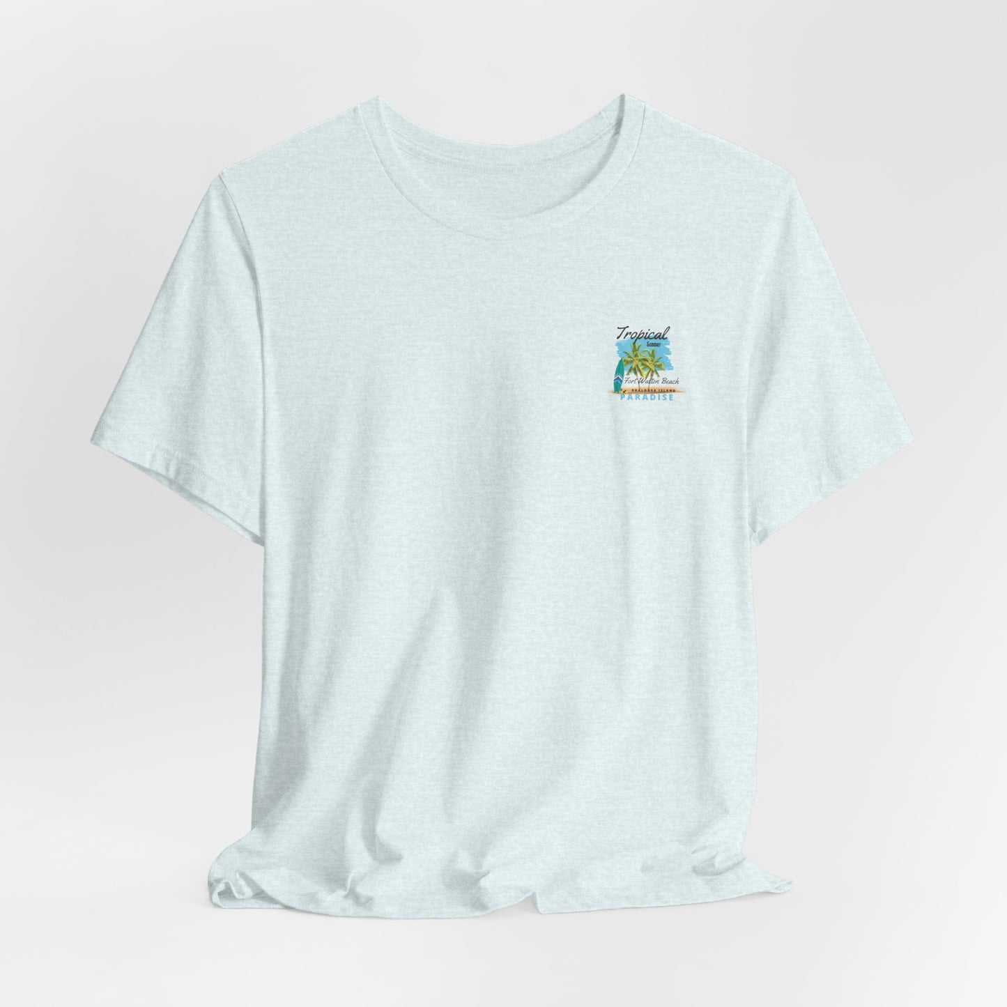 Tropical Paradise Fort Walton Beach/Destin T-Shirt(Light Colors)