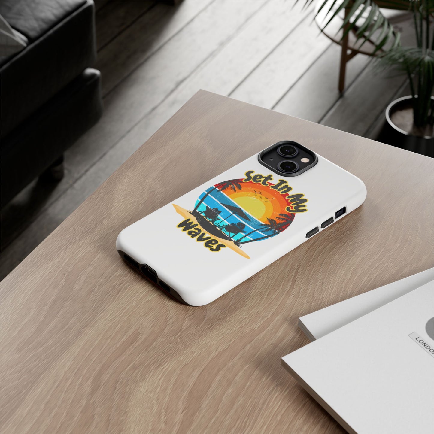 "Set In My Waves" Tropical Surf Beach Paradise Phone Case