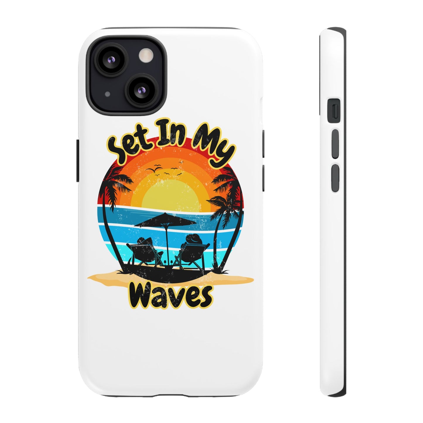 "Set In My Waves" Tropical Surf Beach Paradise Phone Case