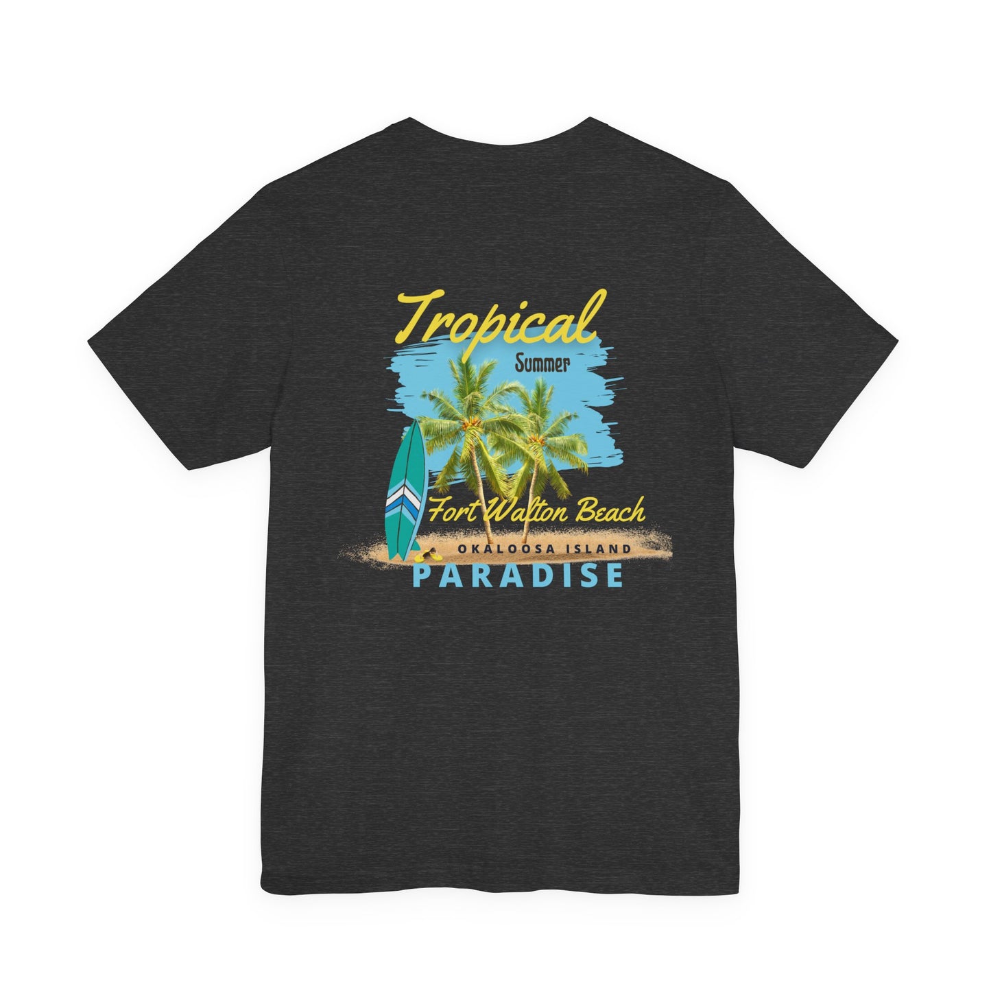 Tropical Paradise Fort Walton Beach/Destin T-Shirt(Dark Colors)