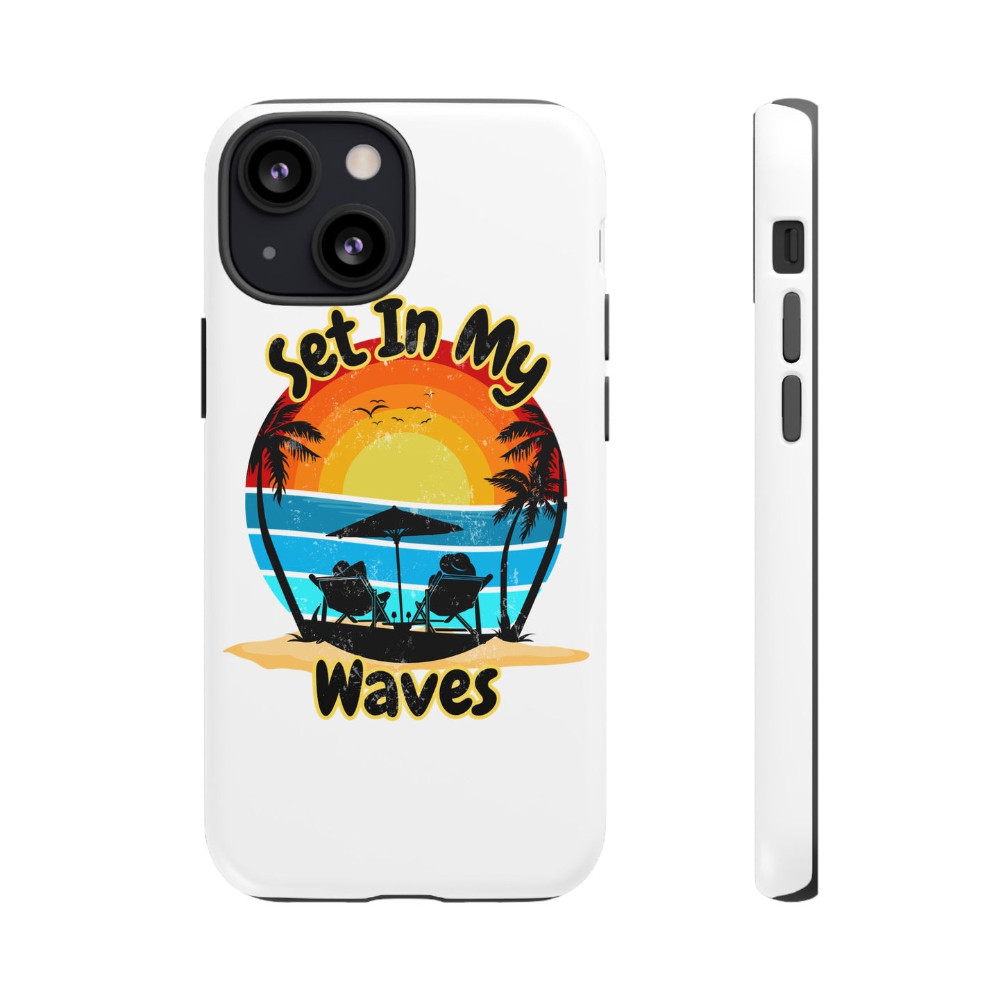 "Set In My Waves" Tropical Surf Beach Paradise Phone Case