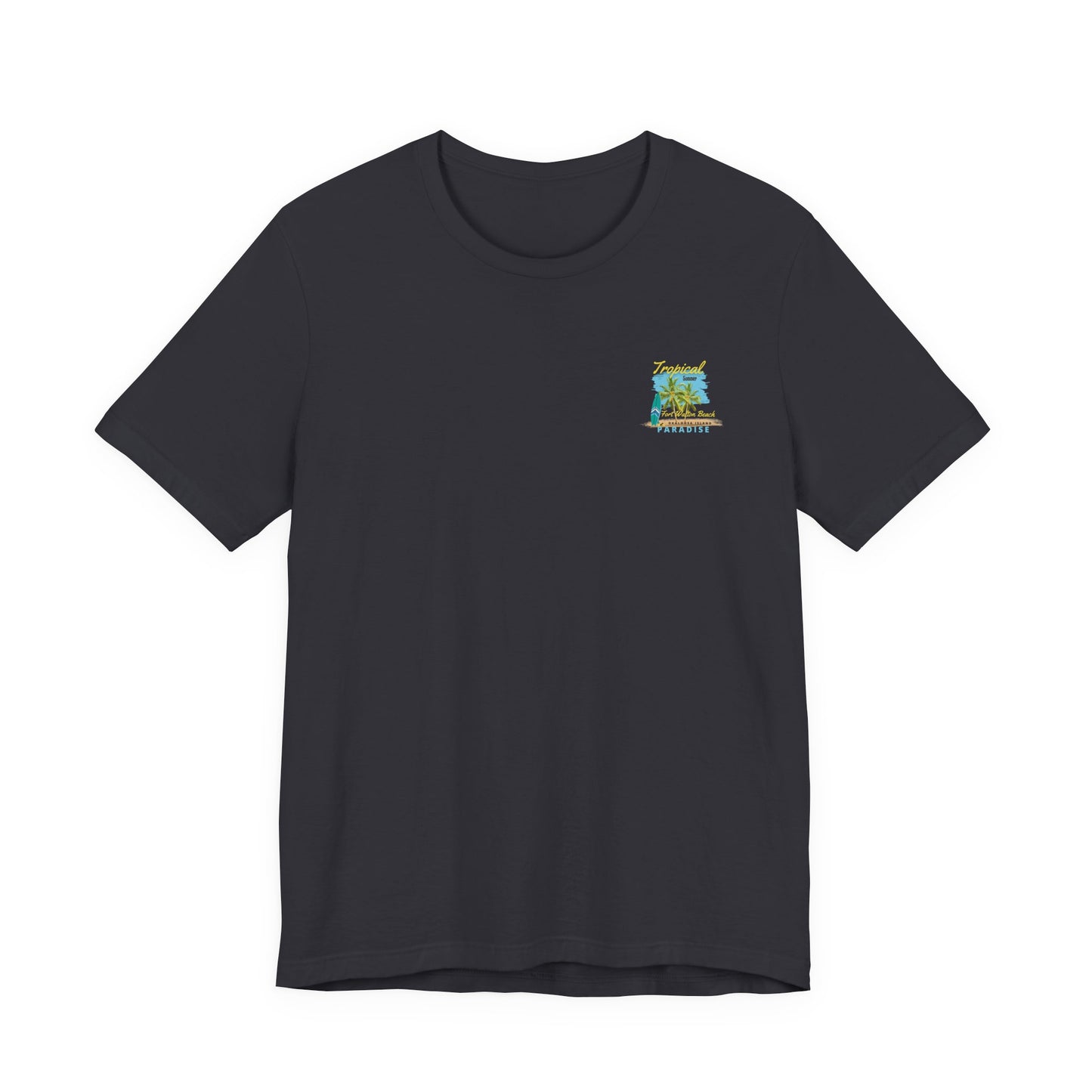 Tropical Paradise Fort Walton Beach/Destin T-Shirt(Dark Colors)