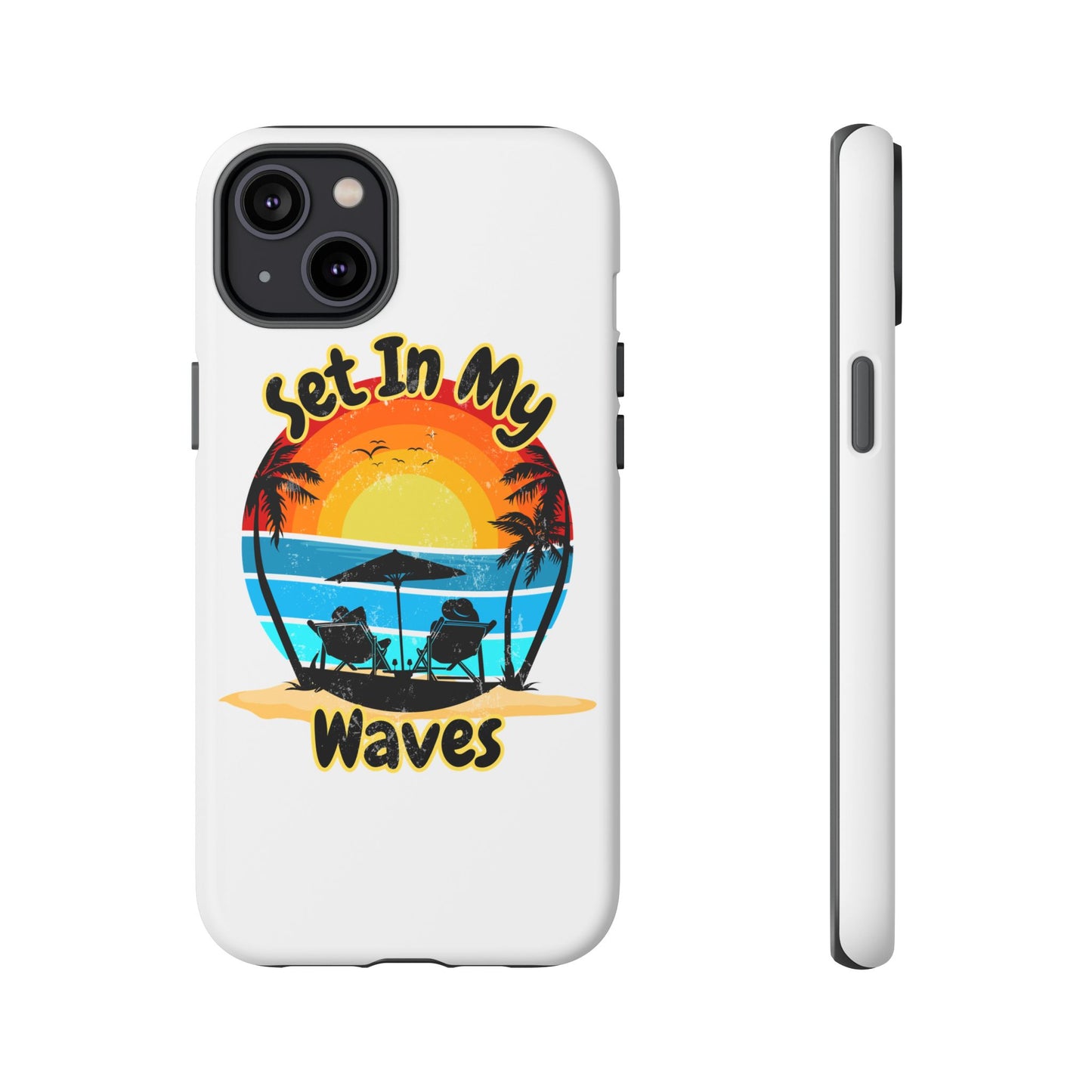 "Set In My Waves" Tropical Surf Beach Paradise Phone Case