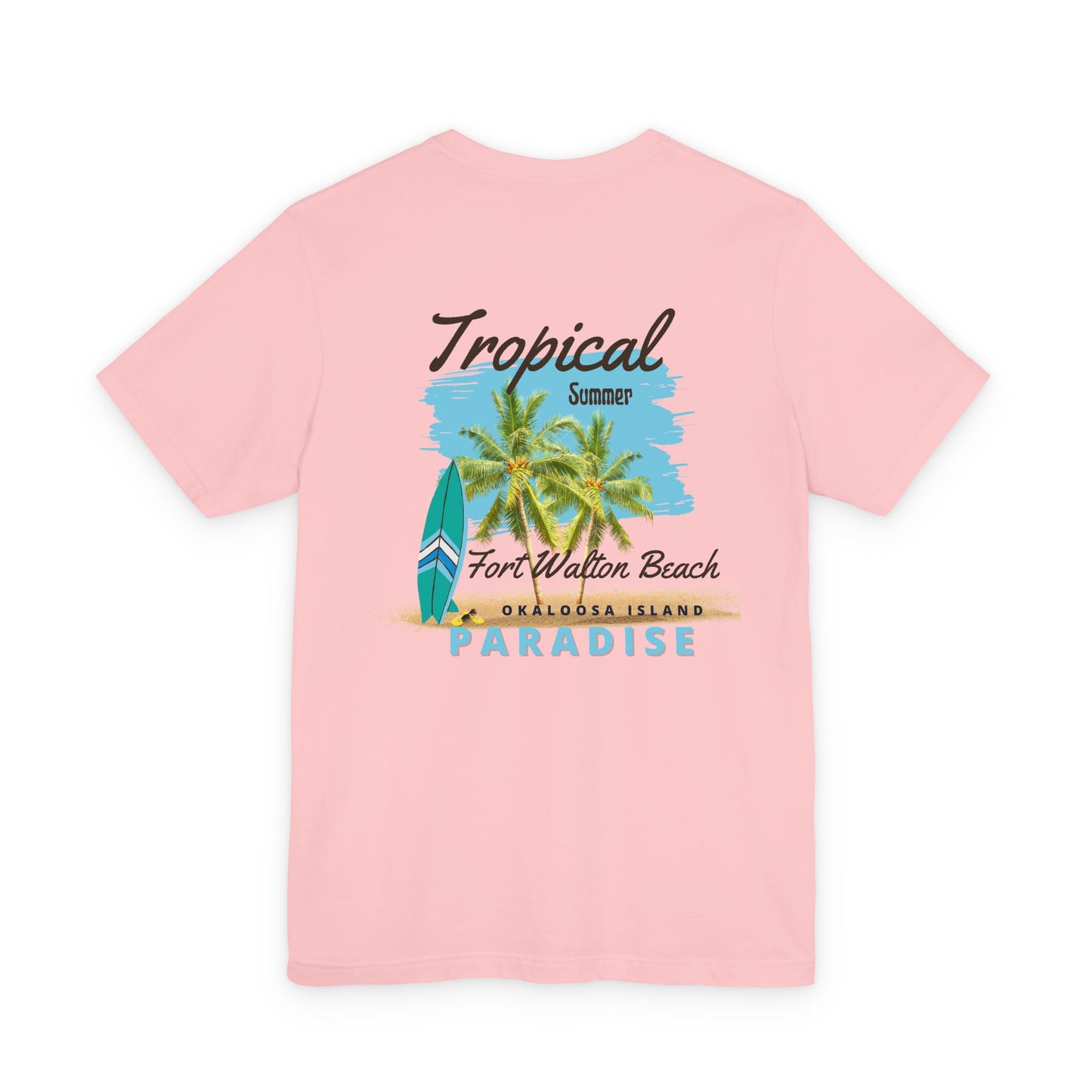Tropical Paradise Fort Walton Beach/Destin T-Shirt(Light Colors)