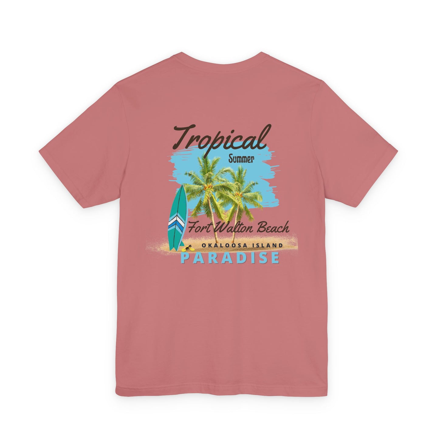 Tropical Paradise Fort Walton Beach/Destin T-Shirt(Light Colors)