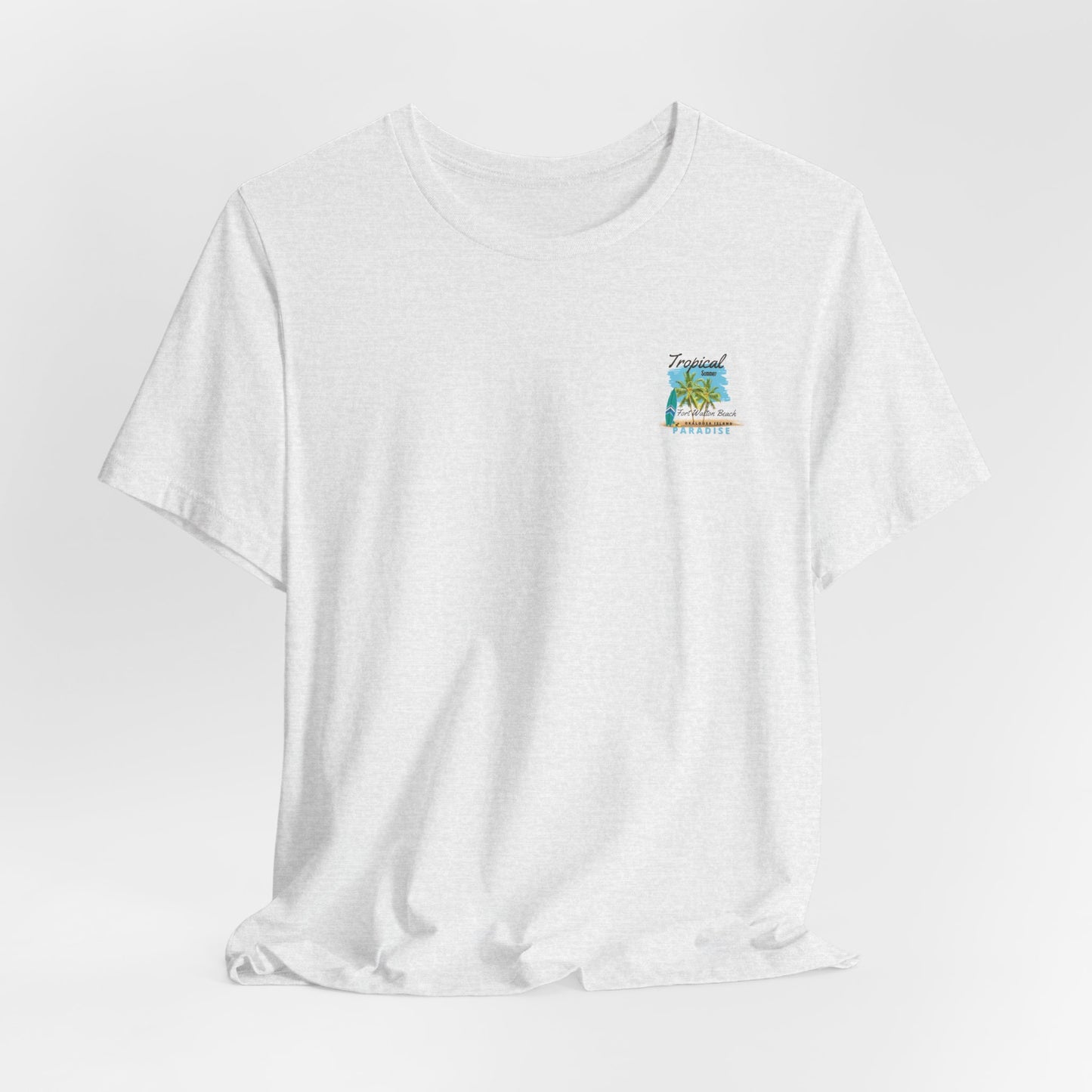 Tropical Paradise Fort Walton Beach/Destin T-Shirt(Light Colors)