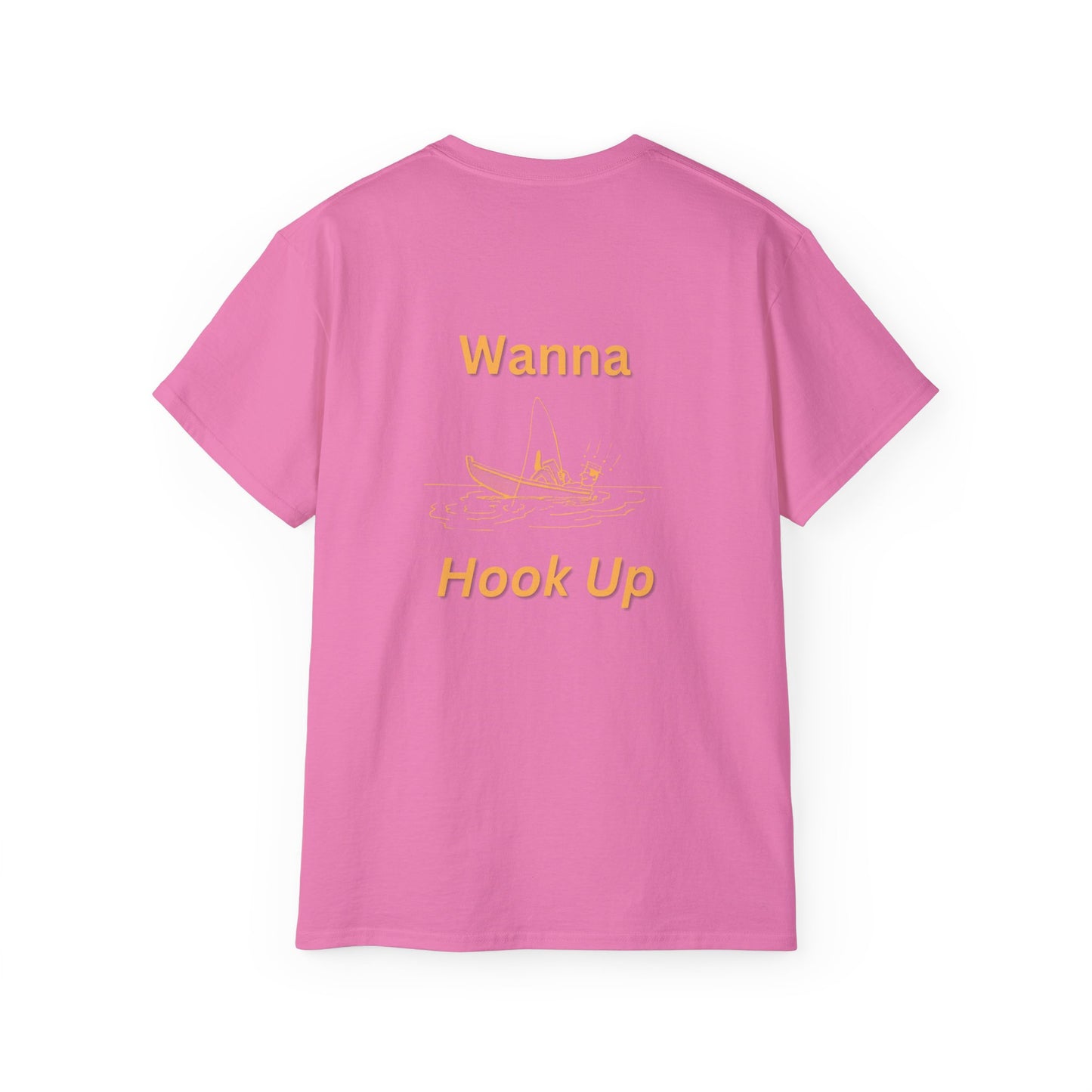 Wanna Hook Up Fishing Tee — Casual Graphic Cotton T‑Shirt